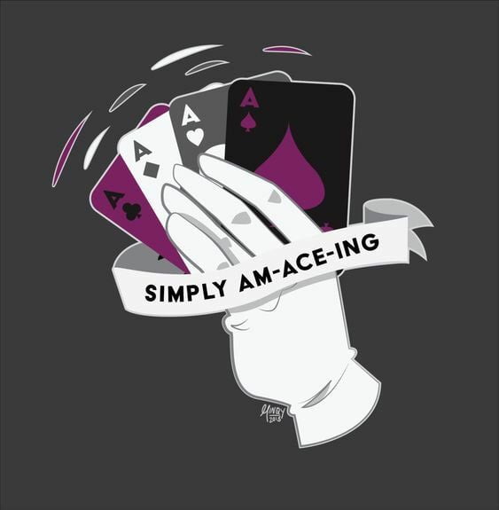 Simply-Am-ACE-ing. Asexuality