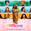 Reel love premiers February 14