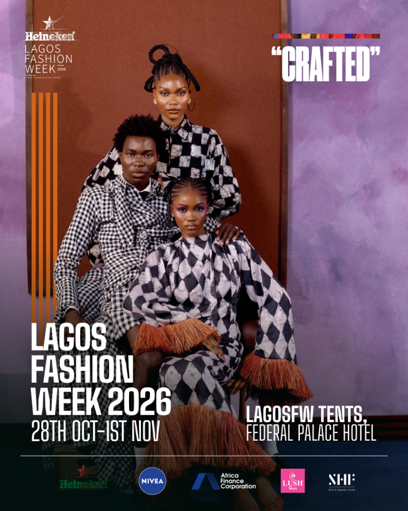 CRAFTED: Lagos Fashion Week Announces 2026 Season with “Heritage.