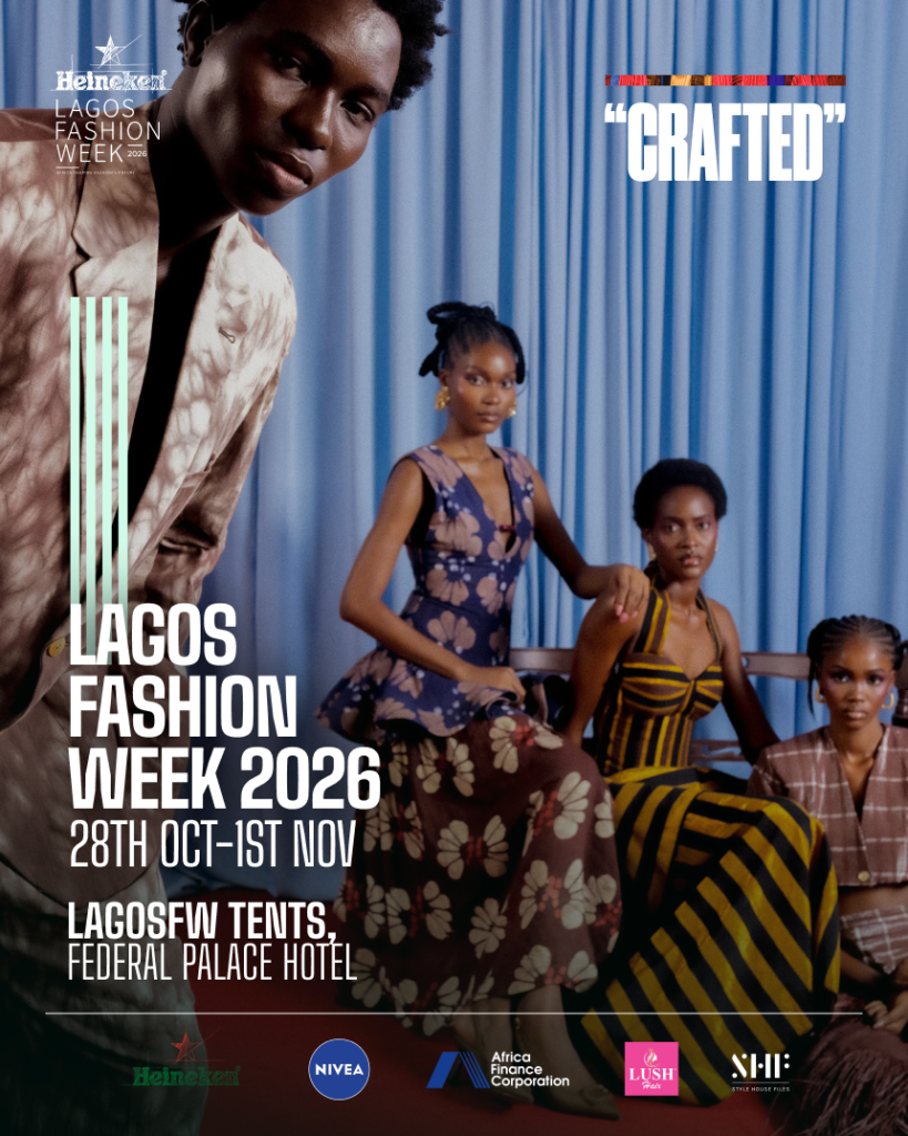 CRAFTED: Lagos Fashion Week Announces 2026 Season with “Heritage.